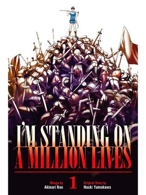 cover image of I'm Standing on a Million Lives, Volume 1
